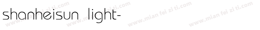 shanheisun light字体转换
